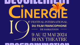 19e édition du festival du film francophone Cinergie de Saskatoon (9-12 (...)